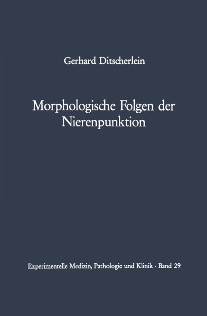 Morphologische Folgen der Nierenpunktion - G. Ditscherlein
