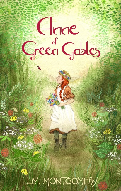Anne of Green Gables - L. M. Montgomery
