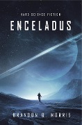 Cover-Bild zum Titel 'Enceladus' von 'Brandon Q. Morris'