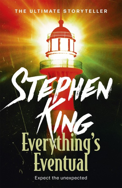 Everything's Eventual - Stephen King