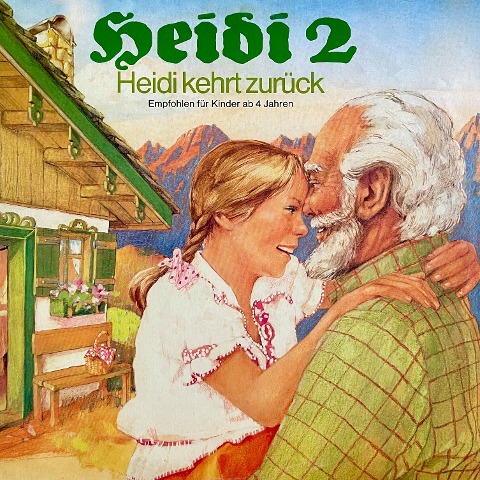 Johanna Spyri, Heidi 2 - Heidi kehrt zurück - Peter Folken, Johanna Spyri