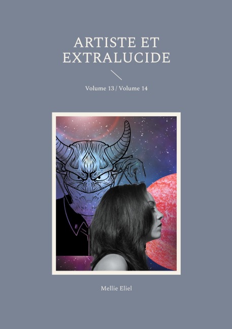 Artiste et extralucide - Mellie Eliel