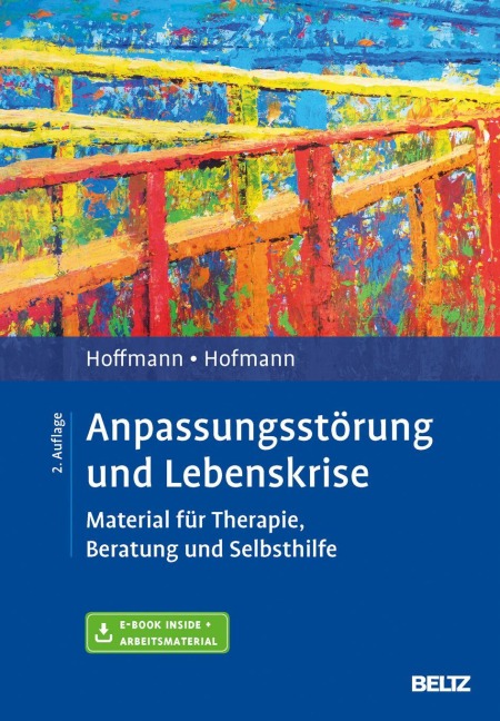 Anpassungsstörung und Lebenskrise - Nicolas Hoffmann, Birgit Hofmann