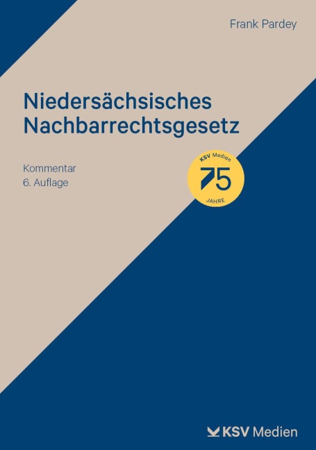 Niedersächsisches Nachbarrechtsgesetz - Frank Pardey