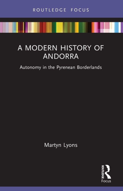 A Modern History of Andorra - Martyn Lyons