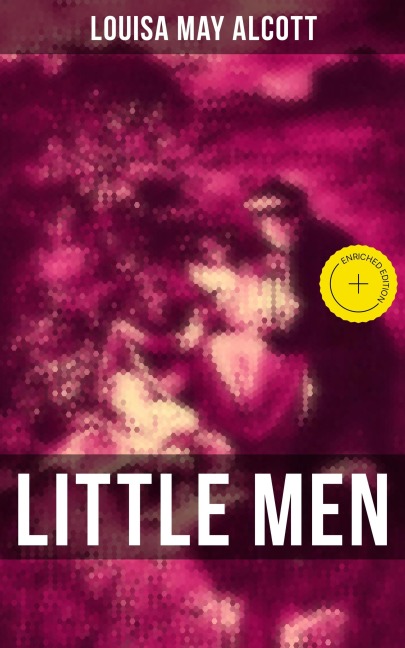 LITTLE MEN - Louisa May Alcott