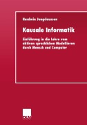 Cover-Bild zum Titel 'Kausale Informatik' von 'Hardwin Jungclaussen'