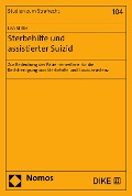 Cover-Bild zum Titel 'Sterbehilfe und assistierter Suizid' von 'Lisa Stiller'