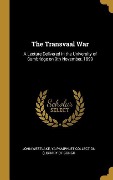 The Transvaal War - Ya Pamphlet Collection (Librar Westlake