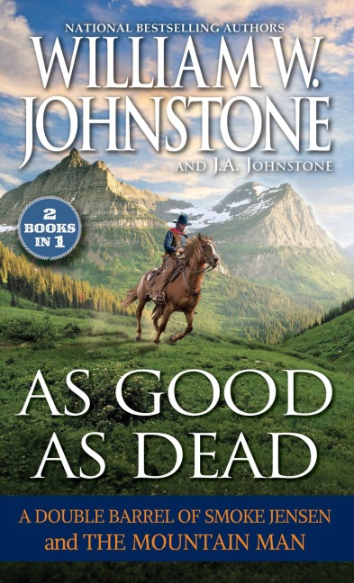 As Good as Dead - William W. Johnstone, J. A. Johnstone