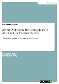 Cover-Bild zum Titel 'African Philosophy. The Compatibility of Africa and the Christian Practice' von 'Ezra Danazumi'