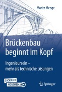 Cover-Bild zum Titel 'Brückenbau beginnt im Kopf' von 'Moritz Menge'