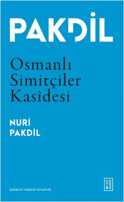 Osmanli Simitciler Kasidesi - Nuri Pakdil