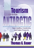 Cover-Bild zum Titel 'Tourism in the Antarctic' von 'Thomas Bauer'