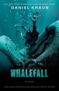 Cover-Bild zum Titel 'Whalefall' von 'Daniel Kraus'