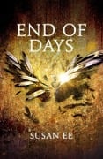 Cover-Bild zum Titel 'End of Days' von 'Susan Ee'