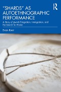 Cover-Bild zum Titel '"Shards" as Autoethnographic Performance' von 'Evan Kent'