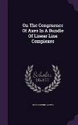 Cover-Bild zum Titel 'On The Congruence Of Axes In A Bundle Of Linear Line Complexes' von 'Oscar Perry Akers'