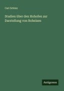 Cover-Bild zum Titel 'Studien über den Hohofen zur Darstellung von Roheisen' von 'Carl Schinz'