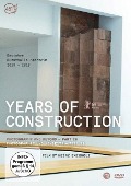 Years of Construction - Heinz Emigholz