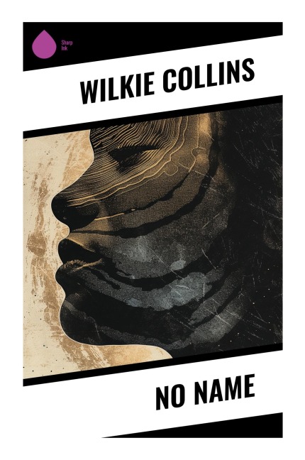 No Name - Wilkie Collins