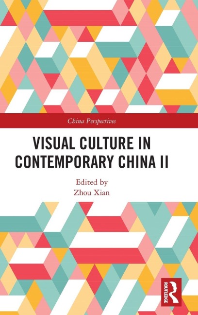 Visual Culture in Contemporary China II - 