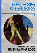 Cover-Bild zum Titel 'GALAXIS SCIENCE FICTION, Band 13: KRISE IM JAHR 2000' von 'Eric Charles Maine'