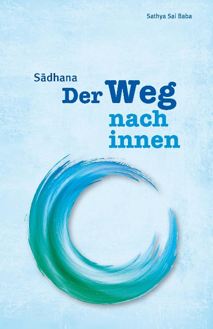 Sadhana - Sai Baba Sathya