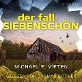 Cover-Bild zum Titel 'Der Fall Siebenschön' von 'Michael E. Vieten'