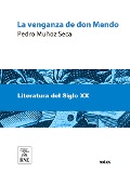 Cover-Bild zum Titel 'La venganza de don Mendo : caricatura de tragedia en cuatro jornadas, original, escrita en verso, con algún que otro ripio' von 'Pedro Muñoz Seca'