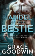 Cover-Bild zum Titel 'Ein handel mit der Bestie' von 'Grace Goodwin'