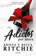 Cover-Bild zum Titel 'Adictos Por Ahora / Addicted for Now' von 'Becca Ritchie, Krista Ritchie'