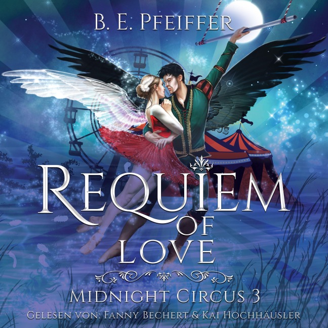 Midnight Circus - Requiem of Love - B. E. Pfeiffer