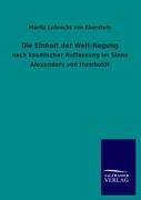 Die Einheit der Welt-Regung - Moritz Lebrecht Von Eberstein