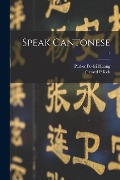 Speak Cantonese; 1 - Gerard P. Kok