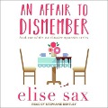 Cover-Bild zum Titel 'An Affair to Dismember' von 'Elise Sax'