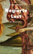 Cover-Bild zum Titel 'Negierte Lust' von 'Catherine Malabou'