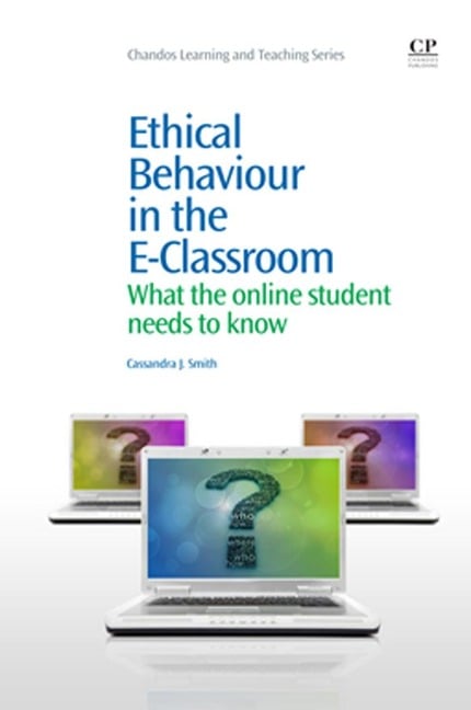 Ethical Behaviour in the E-Classroom - Cassandra Smith