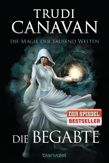 Die Magie der tausend Welten 01. Die Begabte - Trudi Canavan