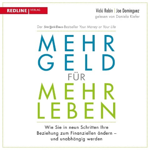 Mehr Geld für mehr Leben - Joe Dominguez, Vicki Robin