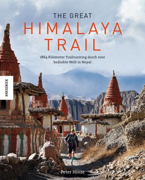 The Great Himalaya Trail - Peter Hinze
