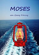 Cover-Bild zum Titel 'Moses' von 'Georg Döring'