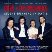 Cover-Bild zum Titel 'Silent Running In Paris' von 'Mike & The Mechanics'