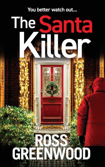 The Santa Killer - Ross Greenwood