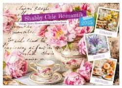 Shabby Chic Romantik - Vintage Tassen, Blumen und nostalgische Briefe (Wandkalender 2025 DIN A3 quer), CALVENDO Monatskalender - Anja Frost