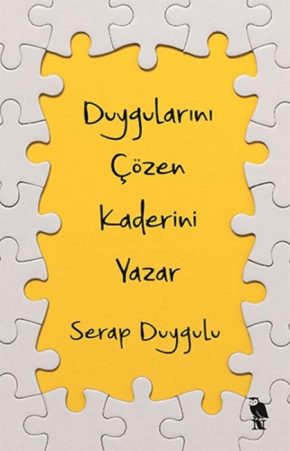 Duygularini Cözen Kaderini Yazar - Serap Duygulu