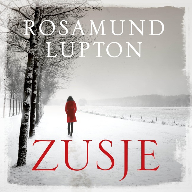 Zusje - Rosamund Lupton