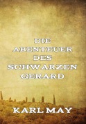 Cover-Bild zum Titel 'Die Abenteuer des Schwarzen Gerard' von 'Karl May'