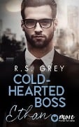 Coldhearted Boss - R. S. Grey