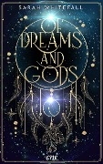 Of Dreams and Gods - Sarah Whitefall